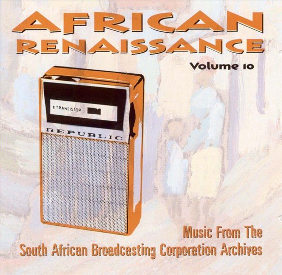 African Renaissance Vol. 10: Ngoma & Indigenous Instruments