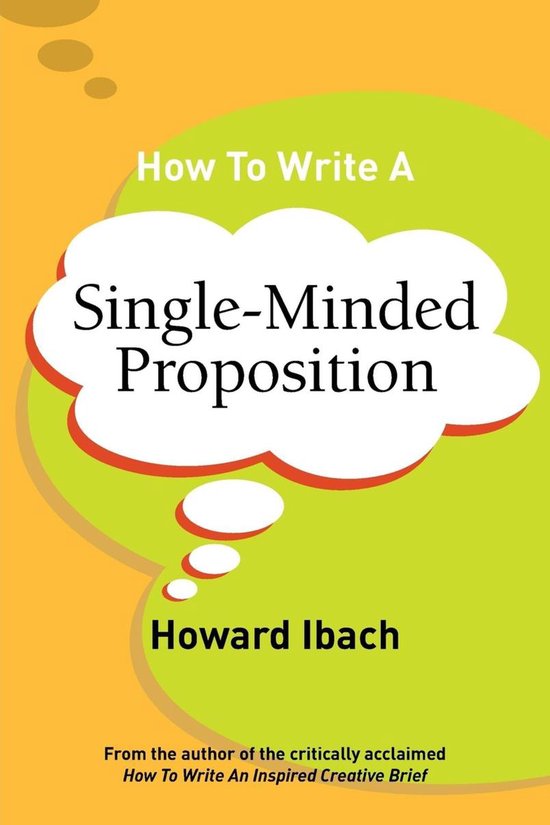 How To Write A Single-Minded Proposition - cover