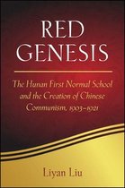 SUNY series in Chinese Philosophy and Culture - Red Genesis