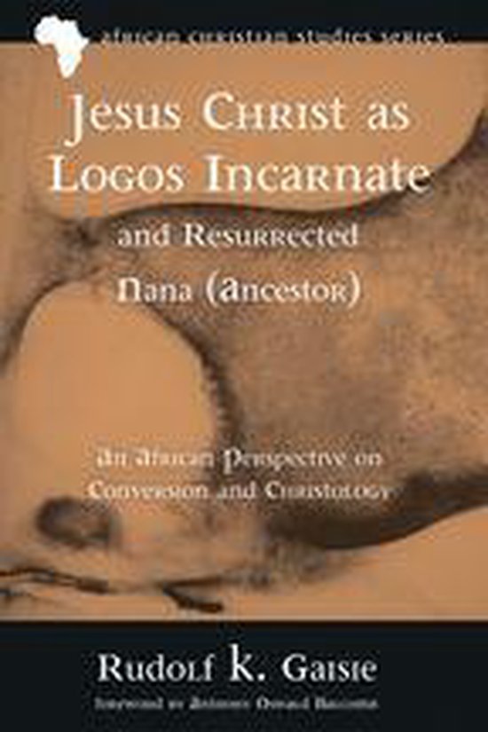 African Christian Studies Series 19 - Jesus Christ as Logos  ... - cover