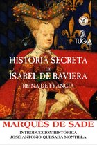 Novela histórica - Historia secreta de Isabel de Baviera, reina de Francia