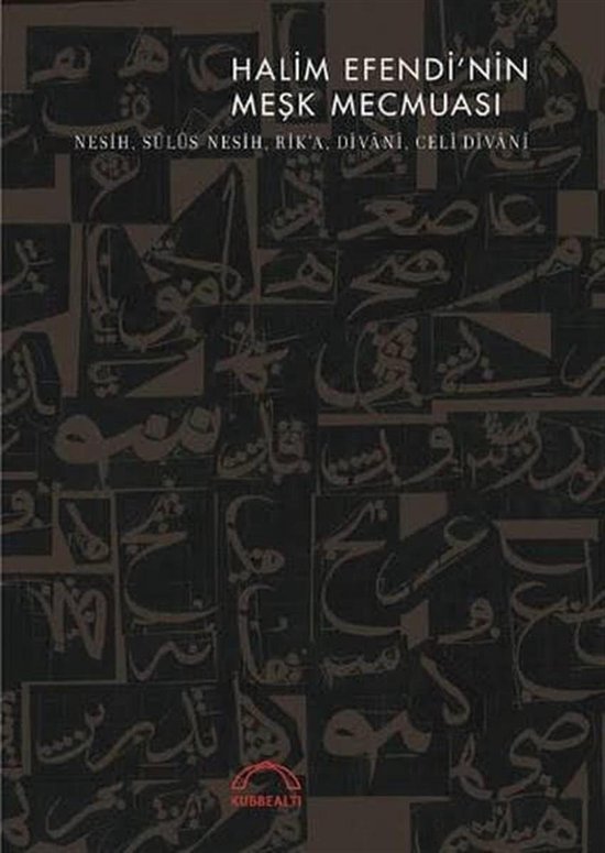 Traditionele Arabische Kalligrafie Tekstboek - Naskh, Thuluth, Rika, Diwani en Jeli Diwani stijlen - Kalligraaf M. Halim Özyazıcı