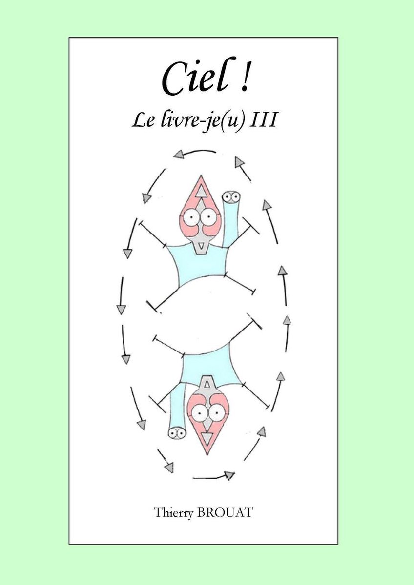 Ciel ! Le livre-je(u) III