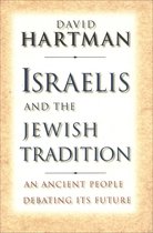 The Terry Lectures Series - Israelis and the Jewish Tradition