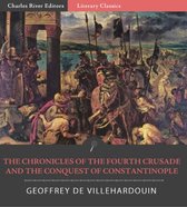 The Chronicles of the Fourth Crusade and the Conquest of Constantinople