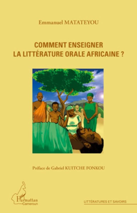 Comment enseigner la littérature orale africaine ? - cover