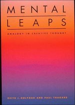 Mental Leaps - Analogy in Creative Thought (Paper)