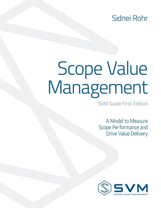 SVM Guide First Edition - Scope Value Management - cover