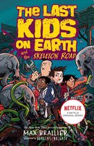 The Last Kids on Earth - Last Kids on Earth and the Skeleton Road (The Last Kids on Earth)