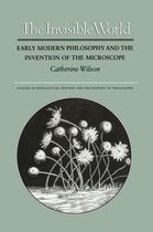 Studies in Intellectual History and the History of Philosophy - The Invisible World