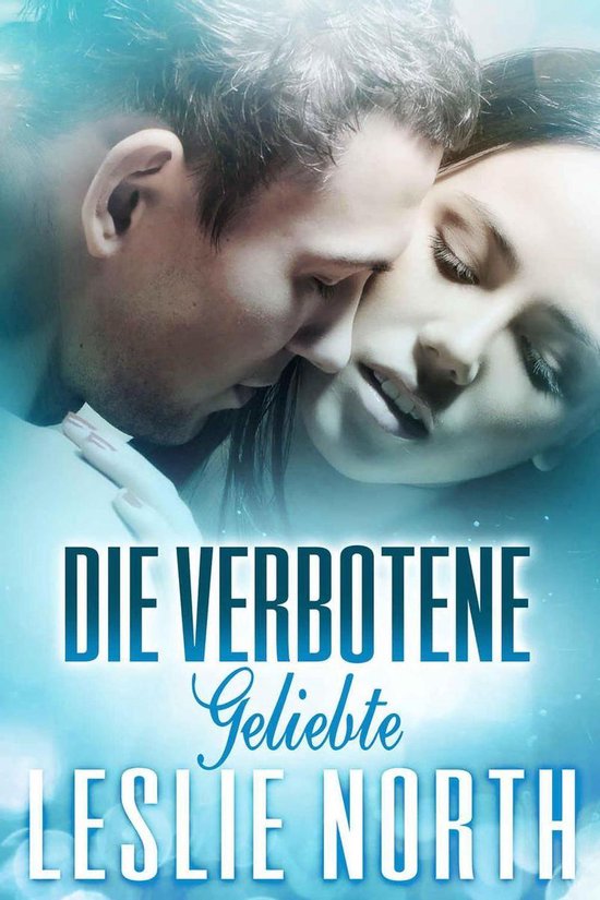 Liebe auf Griechisch 2 Die verbotene Geliebte (ebook), Leslie North