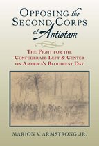 Opposing the Second Corps at Antietam