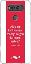LG V20 Hoesje Transparant TPU Case - AFC Ajax Quote Johan Cruijff #ffffff