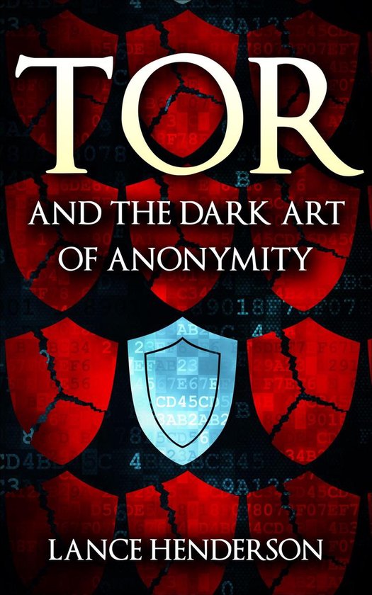 Tor and the Dark Art of Anonymity - cover
