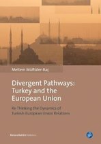 Divergent Pathways Turkey and the European Union