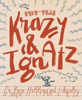 The George Herriman Library: Krazy & Ignatz 1919-1921