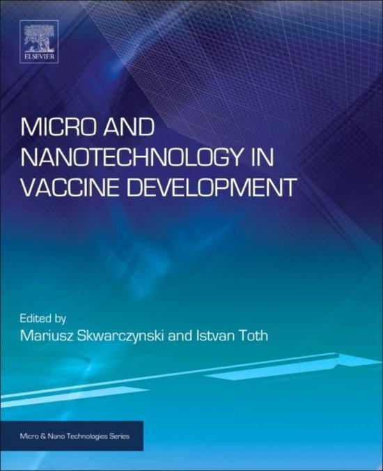 Micro- & Nanotechnology In Vaccine Devel