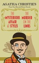 The Mysterious Affair at Styles and the Murder on the Links