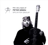 Very Best Of Peter Green Splinter Group