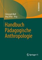 Handbuch Paedagogische Anthropologie
