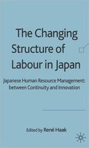 The Changing Structure of Labour in Japan