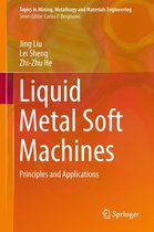 Topics in Mining, Metallurgy and Materials Engineering - Liquid Metal Soft Machines