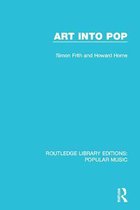Routledge Library Editions: Popular Music - Art Into Pop