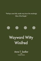 Wayward Witty Winifred