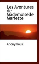 Les Aventures de Mademoiselle Mariette