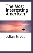 The Most Interesting American