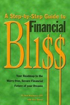 A Step-by-Step Guide to Financial Bliss