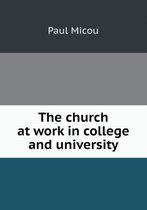 The church at work in college and university