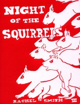 Squirrelpocalypse Trilogy - Night of the Squirrels