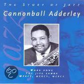 The Story Of Jazz: Cannonball Adderley