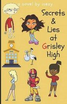 Secrets and Lies at Grisley High