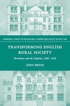 Cambridge Studies in Population, Economy and Society in Past TimeSeries Number 40- Transforming English Rural Society