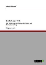 Der Koloniale Blick