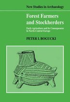 New Studies in Archaeology- Forest Farmers and Stockherders