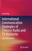 International Communication Strategies of Chinese Radio and TV Networks