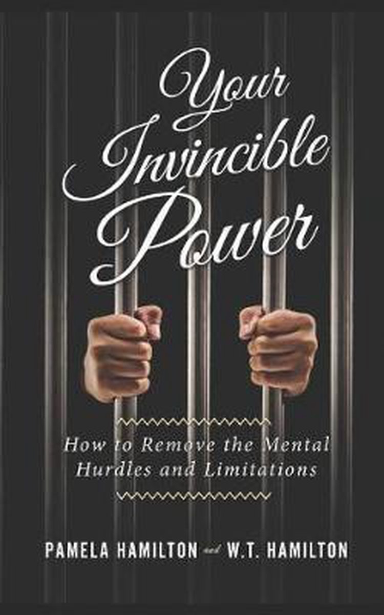 Your Invincible Power- Your Invincible Power - W. t. Hamilton