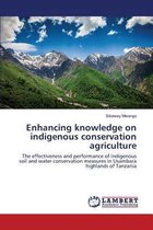 Enhancing knowledge on indigenous conservation agriculture