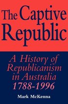 Studies in Australian History-The Captive Republic