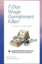 7-Day Wage Garnishment Killer