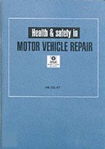 Health And Safety In Motor Vehicle Repair