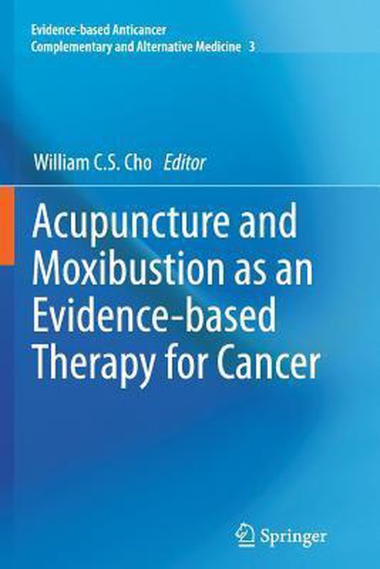 Evidencebased Anticancer Complementary and Alternative Medicine Acupuncture and... bol