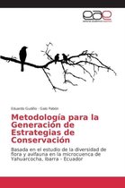 Metodología para la Generación de Estrategias de Conservación