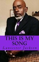 This Is My Song