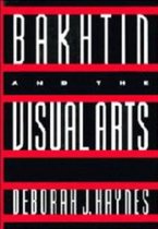 Cambridge Studies in New Art History and Criticism- Bakhtin and the Visual Arts