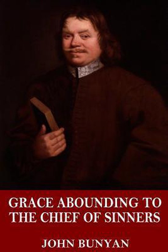 Grace Abounding to the Chief of Sinners - cover