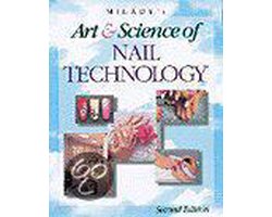 Milady's Art And Science Of Nail Technology
